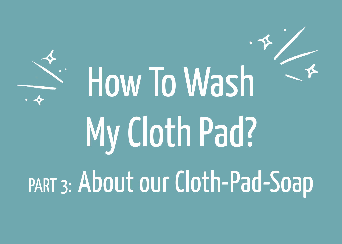 cloth pad soap