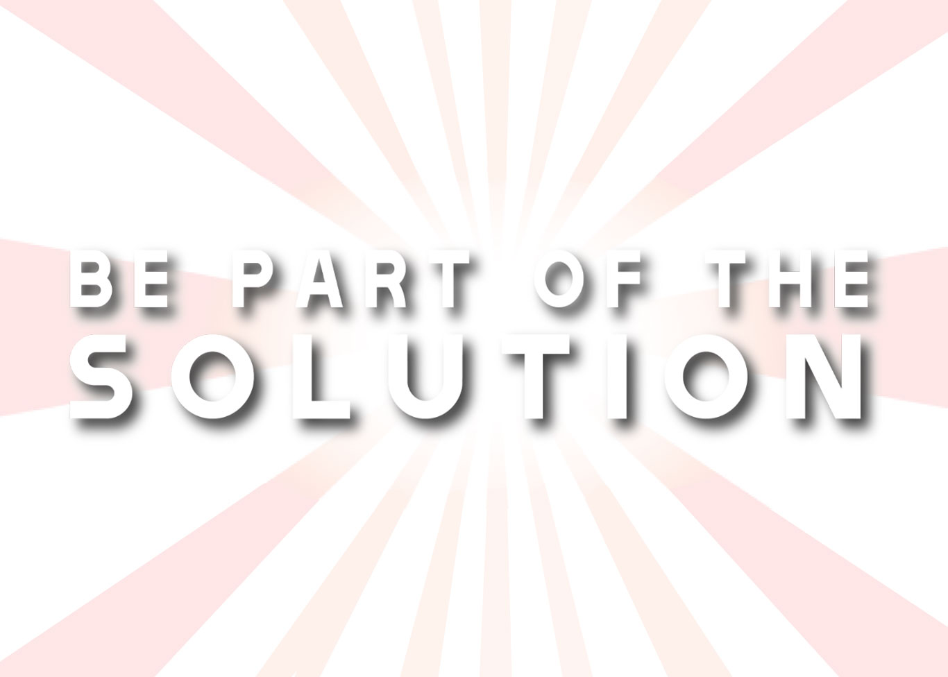 be part of the solution