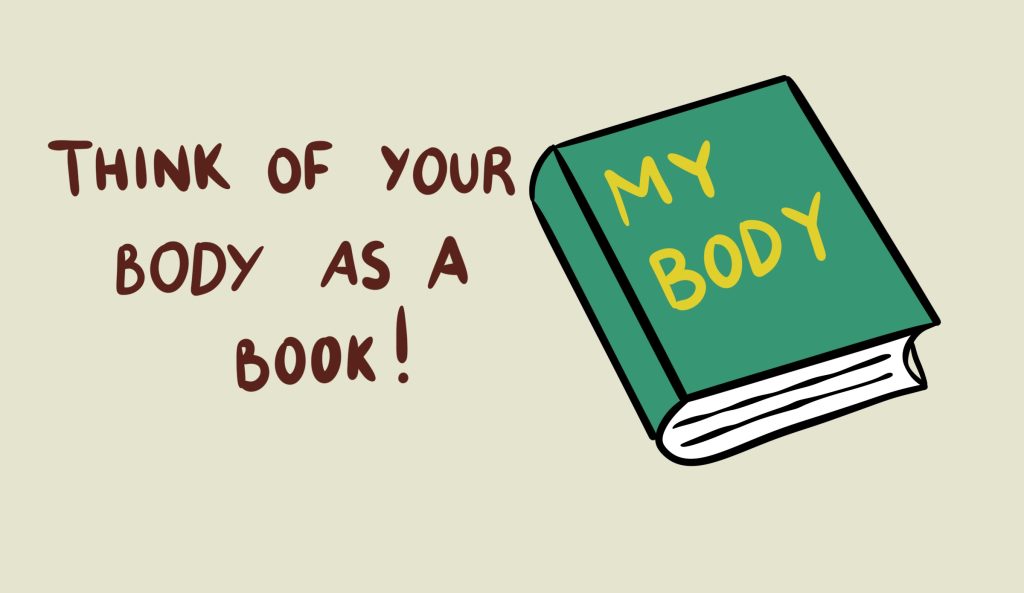 Illustration, think of your body as a book